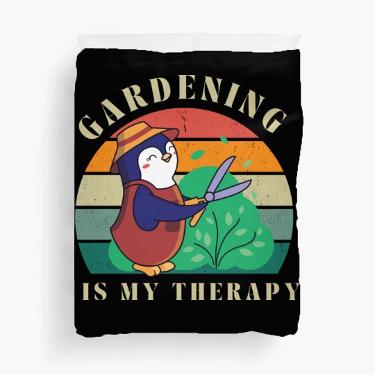 Gardening is my therapy Home Gardening Penguin Duvet Covers