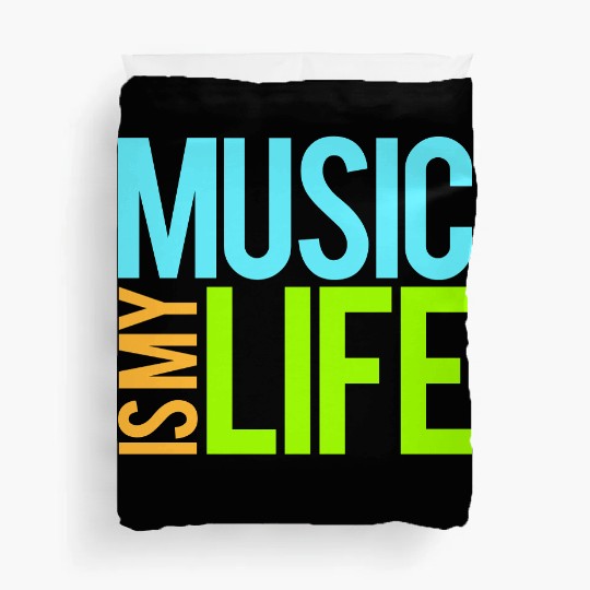 Music Is My Life Party Club Concert Sound Love Duvet Covers