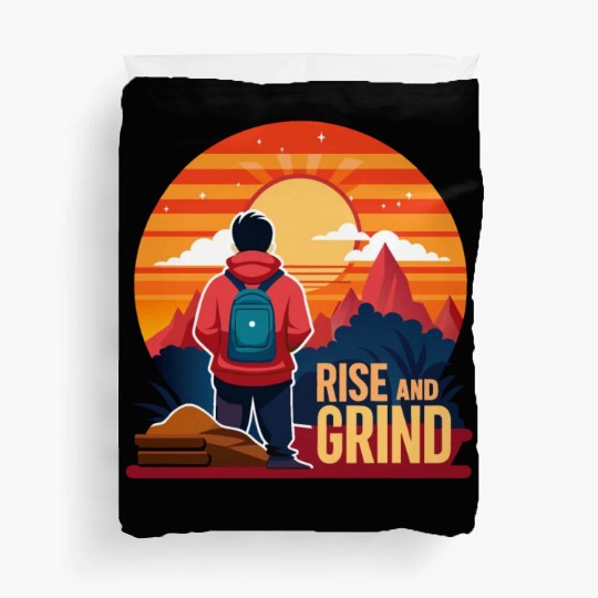 Rise and Grind - Sunrise Hustle Motivation Duvet Covers