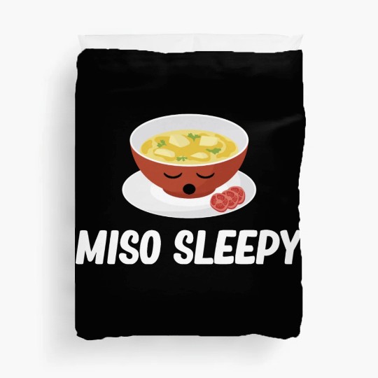 Miso Sleepy Miso Puns Asian Chinese Cuisine Duvet Covers