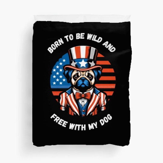 independance day,Born to be wild and free with my Duvet Covers