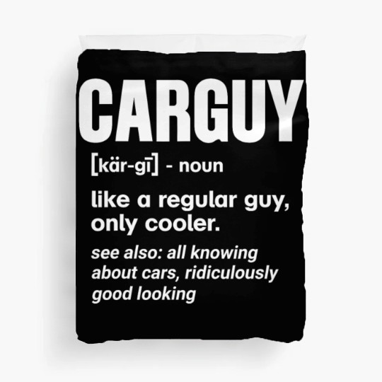 Car Guy Definition Funny Mechanic Auto Racing Gift Duvet Covers