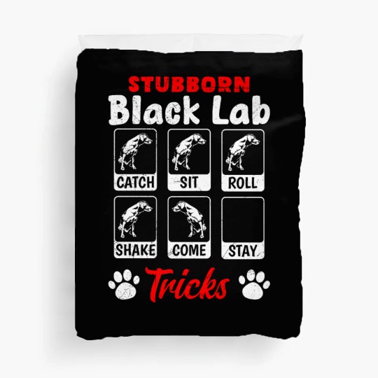 Labrador STUBBORN BLACK LAB TRICKS Labrador Duvet Covers