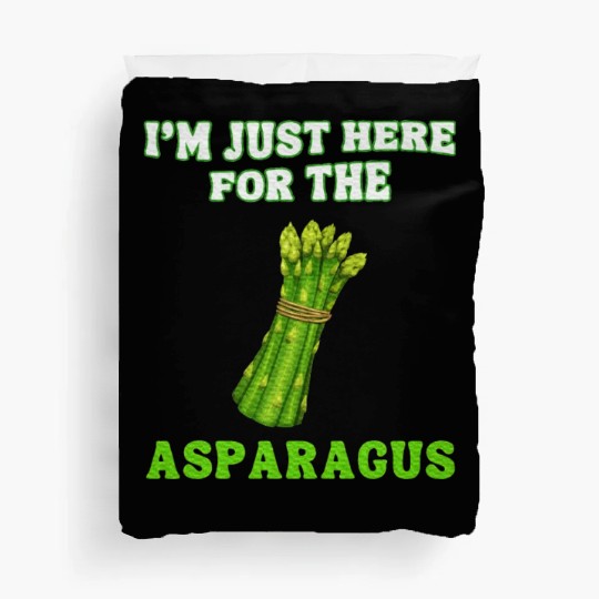 I'm just here for the Asparagus Green Asparagus Duvet Covers