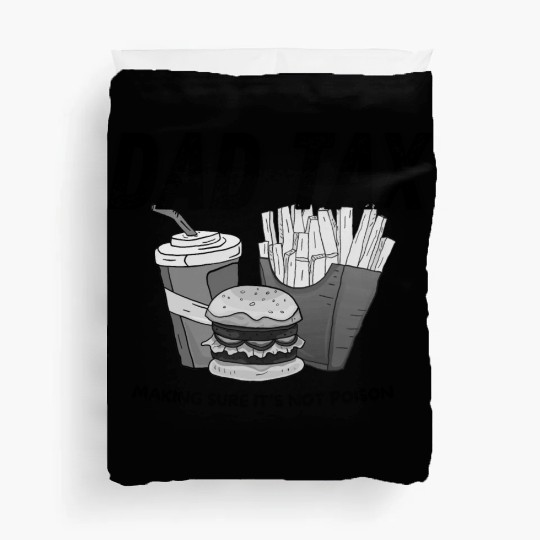 Dad Tax - Making Sure It's Not Poison Duvet Covers