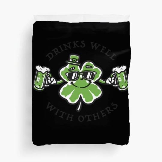Drinks Well Funnyin St. Pattys Day Drinking Duvet Covers