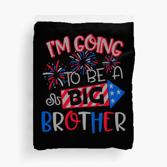 Big Brother Funny 4th Of July Independence Day Duvet Covers