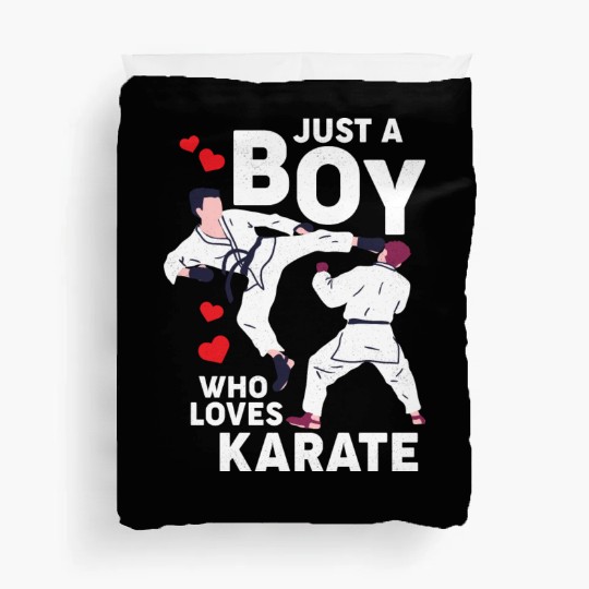 Just A Boy Who Loves Karate Karateka Fighter Duvet Covers