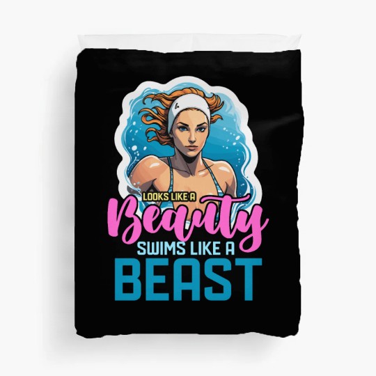Swimmer Looks Like A Beauty Swims Like Swim Team Duvet Covers