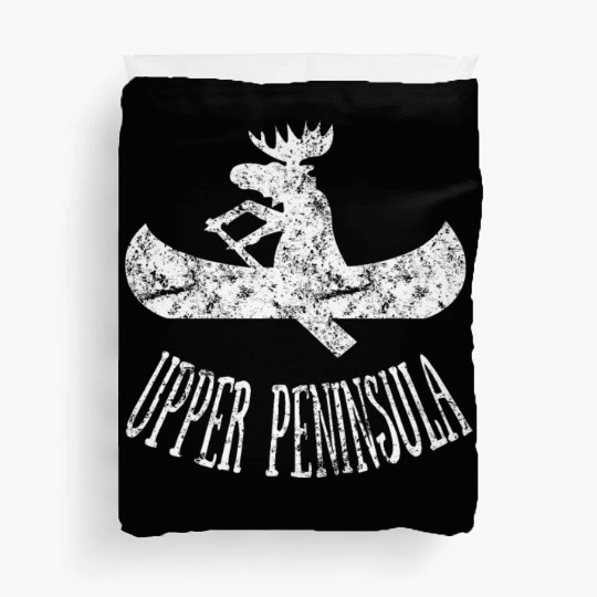 Yooper Moose Upper Peninsula Moose Canoe Duvet Covers