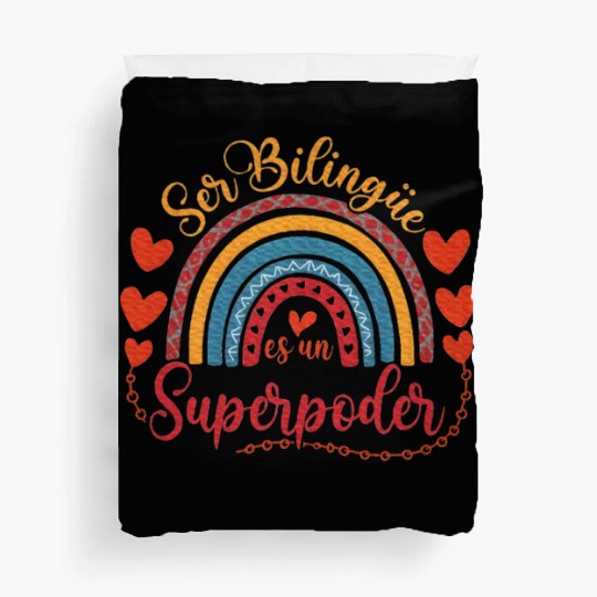 Ser bilingue es un superpoder Spanish Teacher Duvet Covers