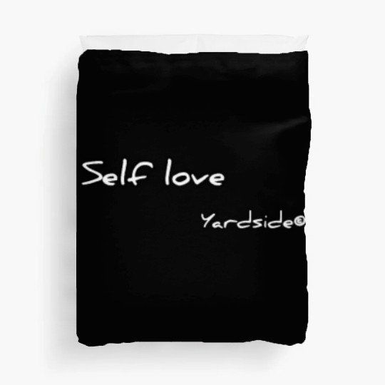 self love Yardside Duvet Covers