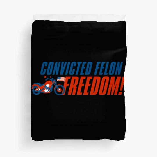 I'm Voting For a Convicted Felon in 2024 Women Duvet Covers
