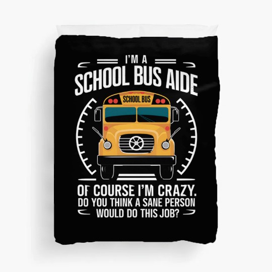 School Bus Aide Funny Back to School Duvet Covers