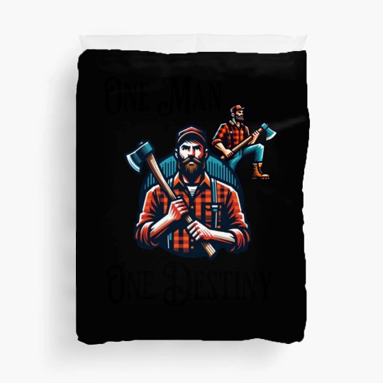 Lumberjack Destiny Funny Man Axe Duvet Covers
