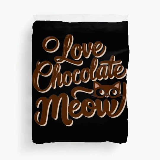I love chocolate & cats Duvet Covers