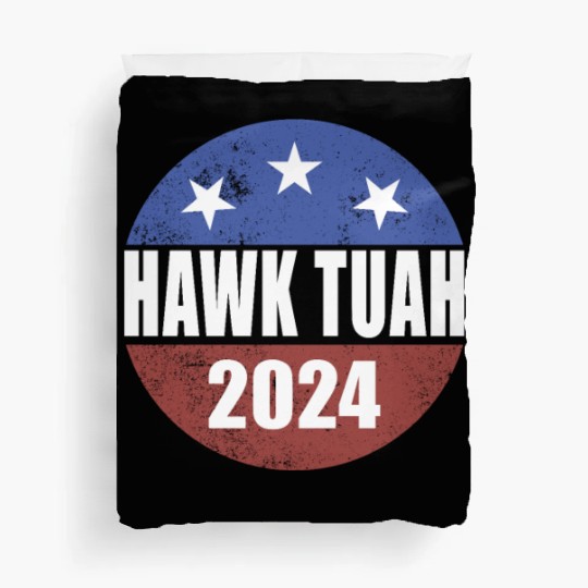 Hawk Tuah 2024 Election Button Hawk Tuahhawk tuah Duvet Covers