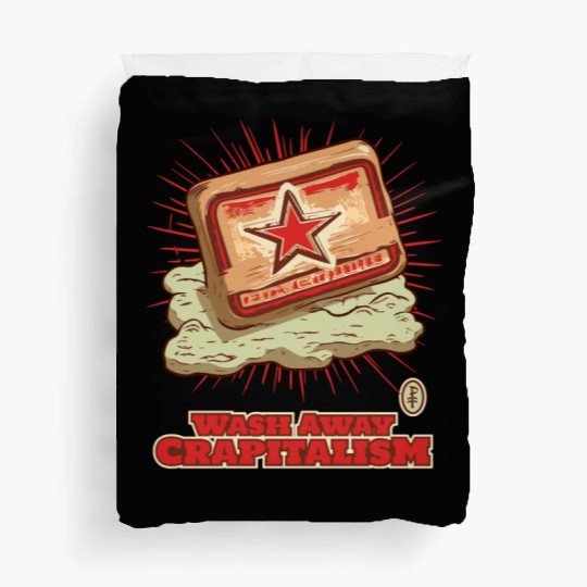 Wash Away Crapitalism with Communist Soap Duvet Covers