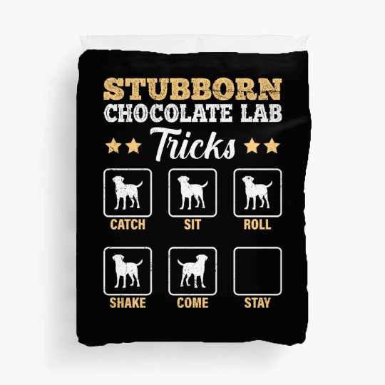Labrador STUBBORN CHOCOLATE LAB TRICKS Duvet Covers