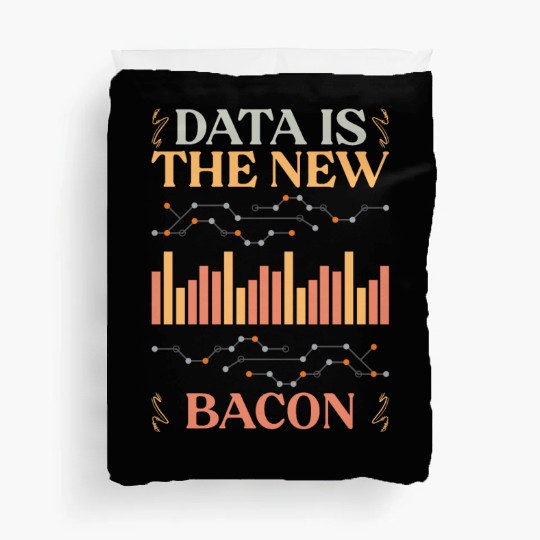 Data Is The New Bacon Retro Deep Learning For Data Duvet Covers