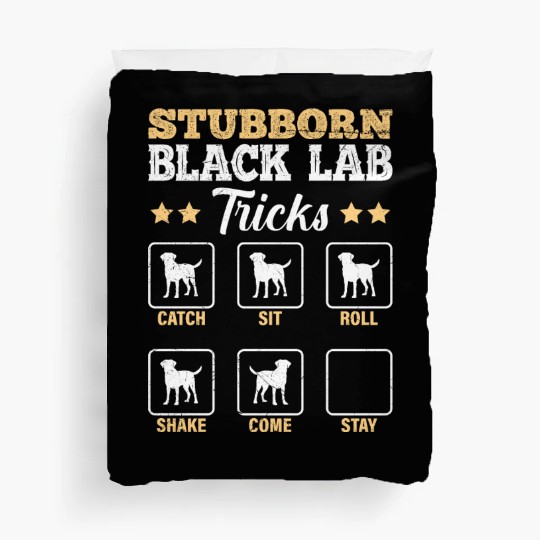 Labrador STUBBORN BLACK LAB TRICKS Labrador Duvet Covers