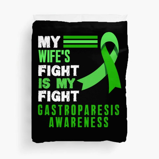 My Wife's Fight Green Ribbon Gastroparesis Duvet Covers