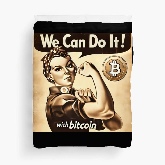 We can do it with Bitcoin Crypto Propaganda Duvet Covers