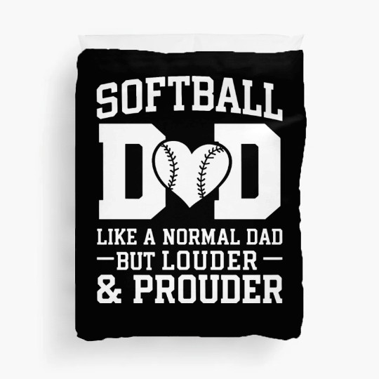 Louder Softball Dad Funny Daddy Father's Day Duvet Covers