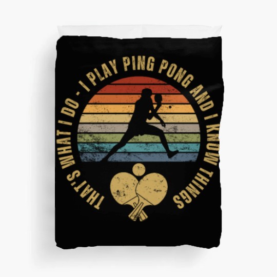 Ping Pong That's What I Do Funny Ping Pong Duvet Covers