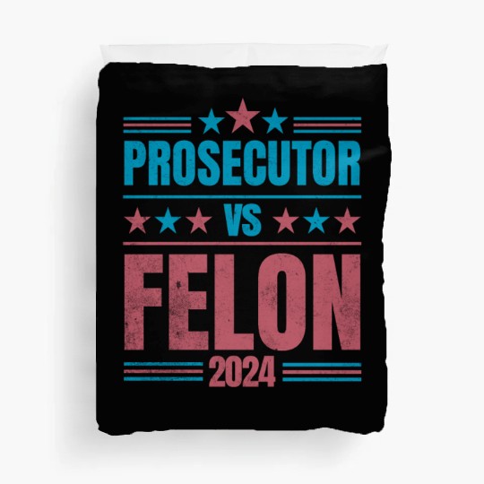 Prosecutor vs Felon Funny Duvet Covers