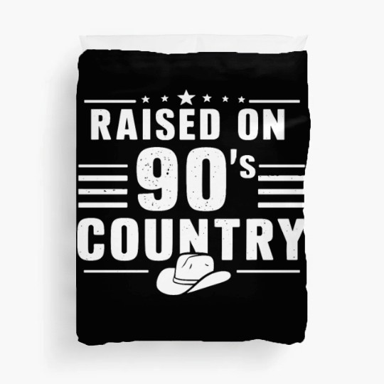 Raised On 90's Country Music Nostalgia Duvet Covers