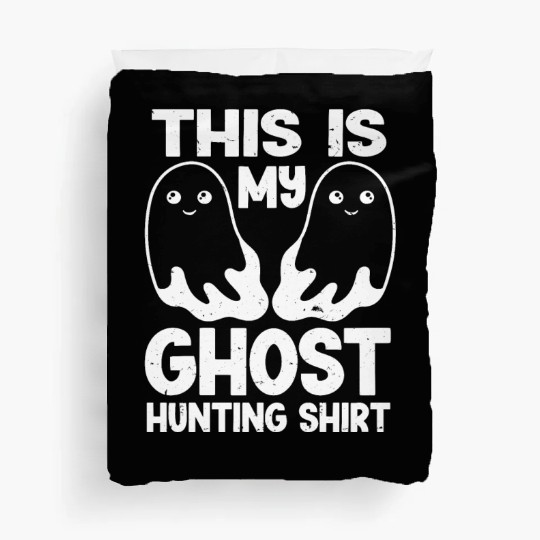 This Is My Ghost Hunting Duvet Covers Paranormal Hunter