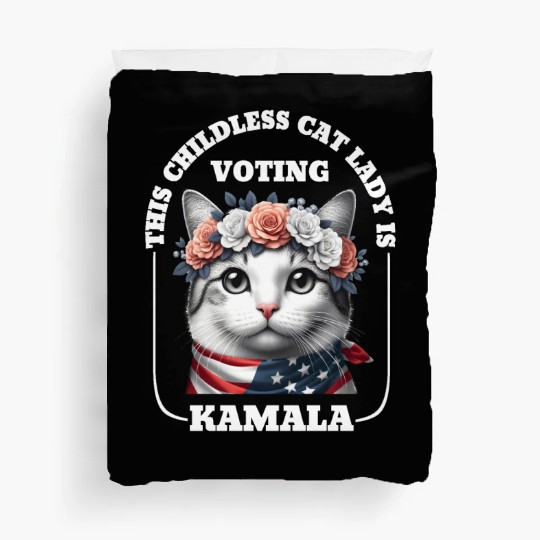 This childless cat lady is voting Kamala Harris Duvet Covers