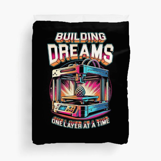 3D Print 3D Engineer Building Dreams Duvet Covers