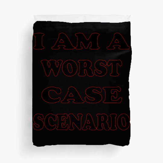 I Am A Worst Case Scenario LIKE US ON FACEBOOK Duvet Covers