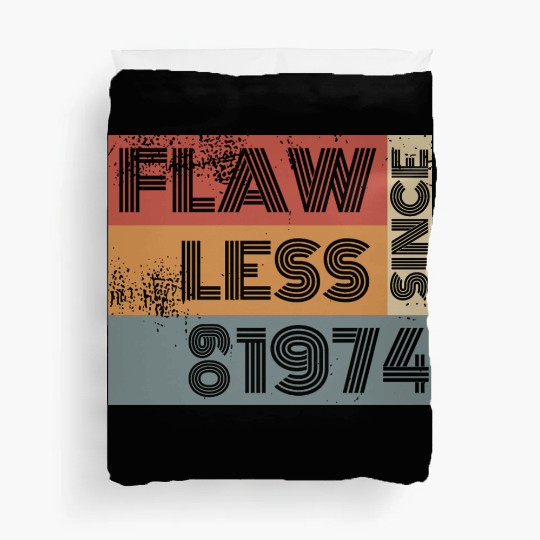 50th birthday Flawless since 09/1974 Duvet Covers