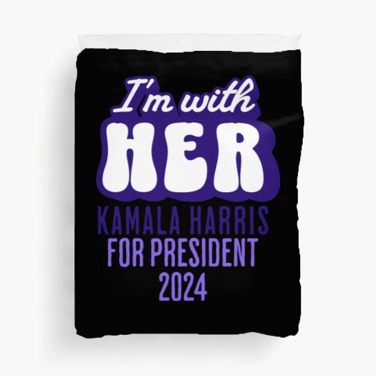I m with her text Kamala Harris for President 2024 Duvet Covers