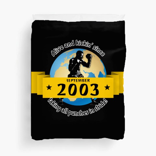 21st birthday Alive and kickin since 09/2003 Duvet Covers