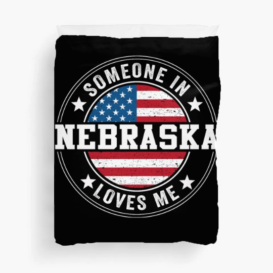 Someone In Nebraska Loves Me Duvet Covers