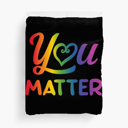 LGBT You Matter Transgender Lesbian Rainbow Gay Duvet Covers