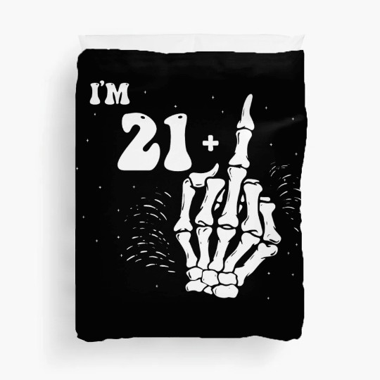 I Am 21 Plus Middle Finger - 22nd Birthday Duvet Covers
