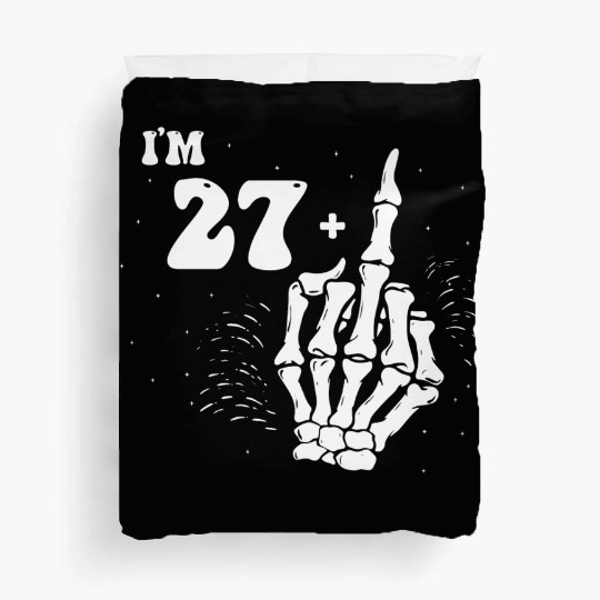 I Am 27 Plus Middle Finger - 28th Birthday Duvet Covers