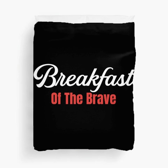 Breakfast Of The Brave Bacon and Cheese Meaty Duvet Covers