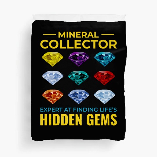 Crystal Collecting Rock Hunting Mineral Collector Duvet Covers