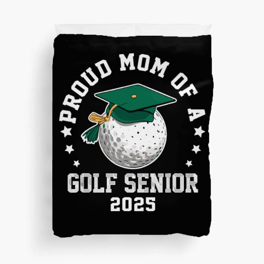 Proud mom of a golf senior class of 2025 matching Duvet Covers