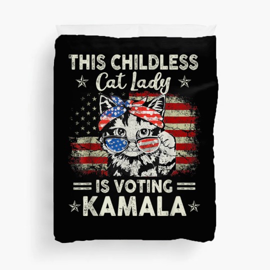 This Childless Cat Lady is Voting Kamala Harris 20 Duvet Covers