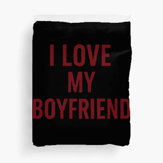 I Love My Boyfriend Cute I Heart My Boy Friend BF Duvet Covers