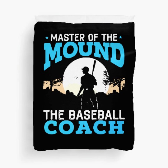 the baseball coach Duvet Covers