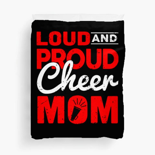 Loud & Proud Cheer Mom Cheerleading Mother's Day Duvet Covers