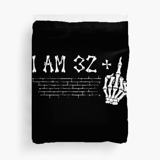 I Am 32 Plus Middle Finger - 33rd Birthday Duvet Covers